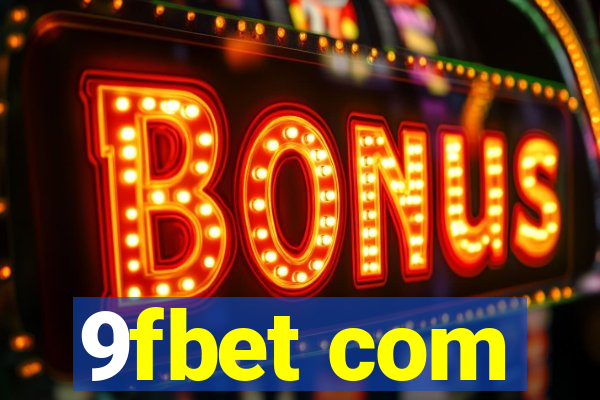 9fbet com